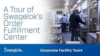 Swagelok Manufacturing Virtual Tour: Assembly and Order Fulfillment Center