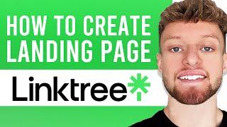 Linktree Landing Page Tutorial 2023 | Create a Free Landing Page
