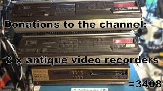 Video recorder donations.  1700+1700+2x4 ...  3408.