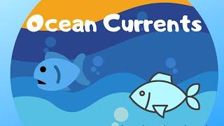 What causes currents in the ocean?