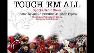 Touch Em' All Sports Radio Show   January 22, 2018