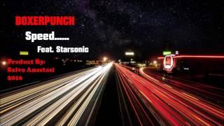 Boxerpunch   Speed   Featuring Starsonic
