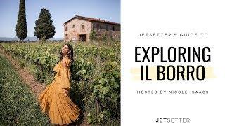 #GoLater: Virtual Travel to Il Borro Tuscany with Nicole Isaacs | Jetsetter.com