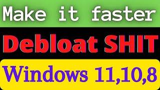 Debloat Windows 11 | Speed Up Windows 11 | Remove Bloatware From Windows 11 | Windows 11 Debloater