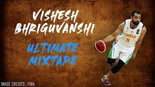 Vishesh Bhriguvanshi Indian Basketball Mixtape