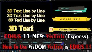 How To Use #VisDOM VisTitle # in EDIUS 11 #AS Digital Software