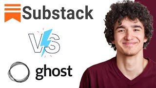 Substack vs Ghost: Which is Better?