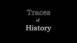 Traces of History (Single Mix)