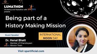 Being part of a History Making Mission! Dr. Henal Bhatt on being part of ISRO's Chandrayaan Missions