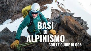 ALPINISMO BASE con le GUIDE di Ossola Outdoor School | Parte 1