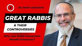 Who Was Rabbi Menachem Mendel Schneerson?