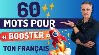 60 ANTONYMES EN FRANÇAIS POUR « BOOSTER » TON VOCABULAIRE !