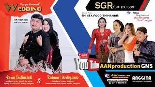 LIVE TASYAKURAN PERNIKAHAN  "ERNA  & RAHMAT"  - 07 OKTOBER 2023 ANGGITA Audio  SGR Campursari