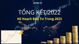 2022 Review - Kế Hoạch Tích Lũy Cho Năm 2023 - Những Token Mình Quan Tâm