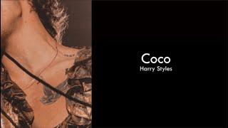 Harry Styles - Coco (Lyrics) [UNRELEASED]