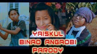 YAISKUL BINAO ANGAOBI ( MANIPURI PARODY VIDEO 2016 )