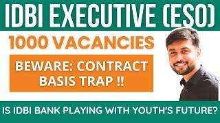 IDBI Executive 2024 Job Reality:Profile,Posting,Job Timings, Salary,Bond|Dark Side Of IDBI Executive