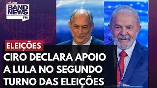 Ciro anuncia apoio a Lula (PT) no segundo turno