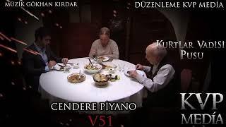 Kurtlar Vadisi Pusu Müzikleri - Cendere Piyano(V51 Bölüm Versiyon)