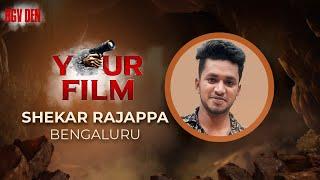 YOUR FILM Test Scene by Shekar Rajappa | RGV