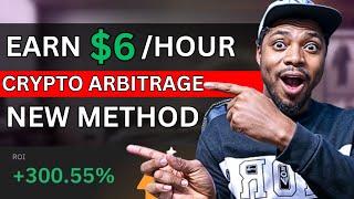 Earn $6 Per Hour With New Crypto Arbitrage Trading Strategy | Crypto Arbitrage Strategy