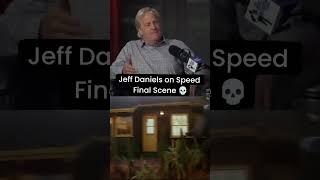 Jeff Daniels explains how Roy Scheider's performance in JAWS inspired his death moment in SPEED...