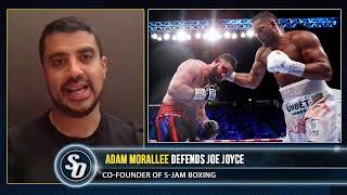 'JOE JOYCE STILL A TOP 5 HEAVYWEIGHT! - Adam Morallee blasts 'UNFAIR' treatment