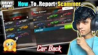  How To Report Player In Drive Zone Online | Report Scammers In Drive Zone Online