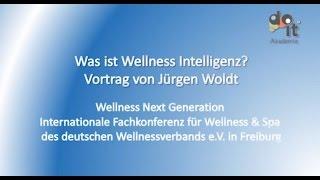 Was ist Wellnessintelligenz?