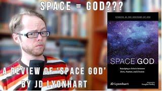 Space God (JD Lyonhart) Review