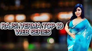 Rajsi Verma Top 10 Web series | Rajsi Verma