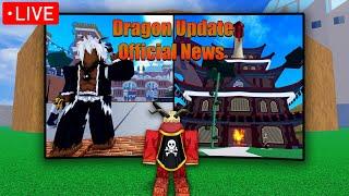 LIVE | WATCHING NEW DRAGON UPDATE NEWS