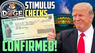 Trump CONFIRMS Doge Stimulus Checks