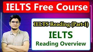 IELTS Reading (Part-1) ||IELTS Reading Overview || Online IELTS  Free Course || IELTS Free Course