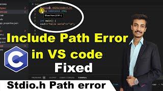 Include Path Error in VS code while running c cpp codes, unable to open stdio.h error in c vs code