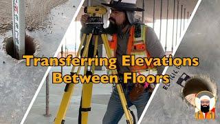 Surveying: Transferring Elevations Floor to Floor