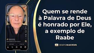 Quem se rende à Palavra de Deus é honrado por Ele, a exemplo de Raabe - Meditação Matinal 18/05/24