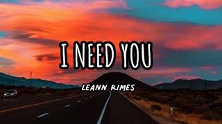 I Need You(Leann Rimes)