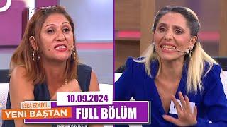 Esra Ezmeci ile Yeni Baştan | 10 Eylül 2024