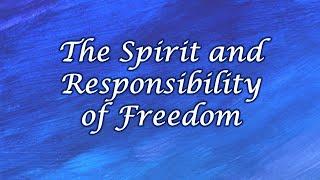 The Spirit & Responsibility of Freedom with Rev. Dr. Suzi Schadle