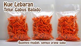 BUATNYA SIMPLE , SEMUA SUKA !! RESEP MUDAH BUAT KUE LEBARAN TELUR GABUS BALADO