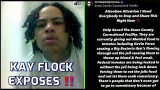 Kay Flock EXPOSES Terrible Jail Conditions ! | Pray For Kay Roy !