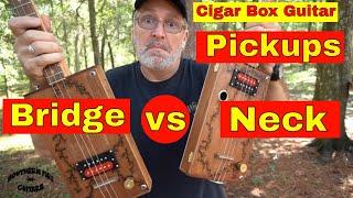 Cigar Box Guitar - Humbucker Pickup, Bridge OR Neck Position ??