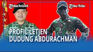 Profil Letjen Dudung Abdurachman: Lulus Akmil 1988 hingga Pernah Menjadi Loper Koran saat SMA