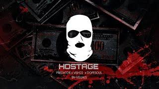 Hostage  [FREEVERSE] - Predator | Vish22 | Dopesoul  (prod. By @Starboibeatz )