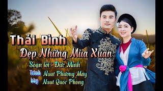 THÁI BÌNH ĐẸP NHỮNG MÙA XUÂN // NSUT PHƯƠNG MÂY & NSUT QUỐC PHÒNG  - HAI GIỌNG CA CHÈO NGỌT LỊM