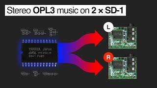 Stereo OPL3 Music on 2 × SD-1 (YMF825) Chips