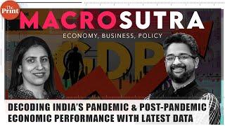 What does the fresh GDP data say about India’s pandemic & post-pandemic economic performance?