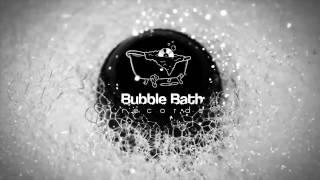 Introducing Bubble Bath Records