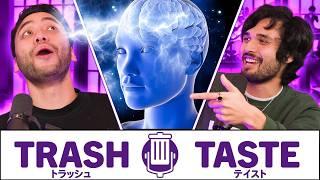 Proving We Have The Same Brain Cell | Trash Taste #230